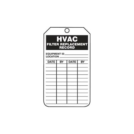 Accuform Safety Tags, HVAC FILTER REPLACEMENT RECORD, 8.5inx 3.875in, PF-Cardstock, 25PK TRS346CTP